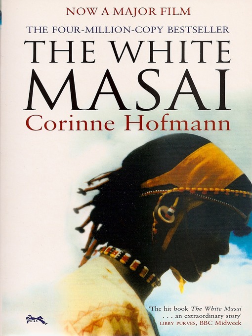 Title details for The White Masai by Corinne Hofmann - Available